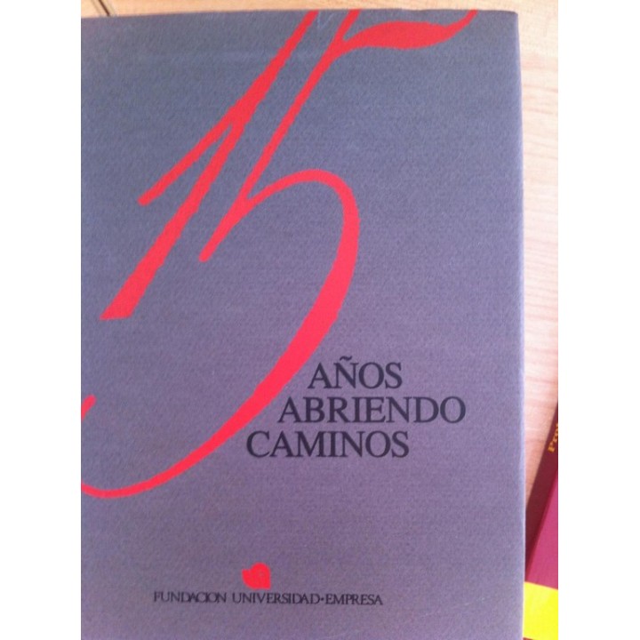 15 AÑOS ABRIENDO CAMINOS